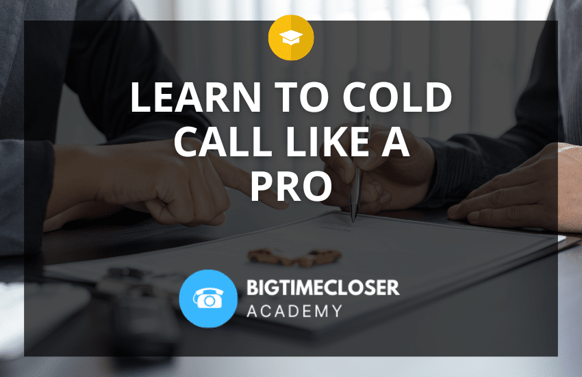 Learn to cold call like a pro course